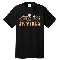 TK Vibes Wildflower Retro Teacher Daisy Kids Back To School Tall T-Shirt