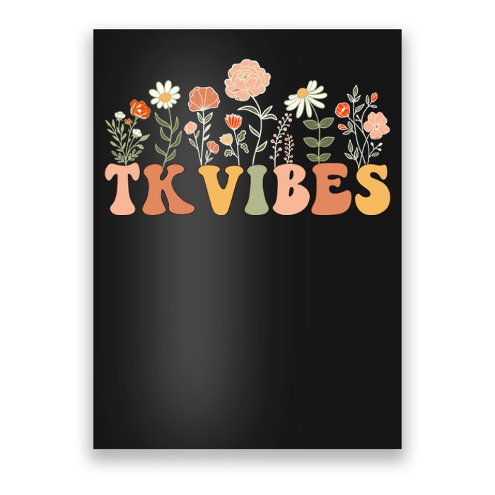 TK Vibes Wildflower Retro Teacher Daisy Kids Back To School Poster