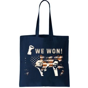 Trump Vance We Won Win Inauguration Day 2025 47th President Tote Bag