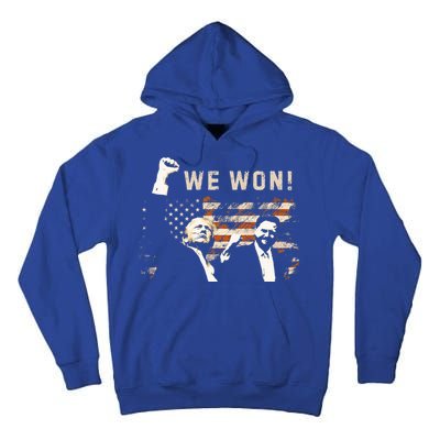 Trump Vance We Won Win Inauguration Day 2025 47th President Tall Hoodie