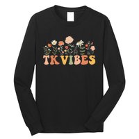 TK Vibes Wildflower Retro Teacher Daisy Back To School Long Sleeve Shirt