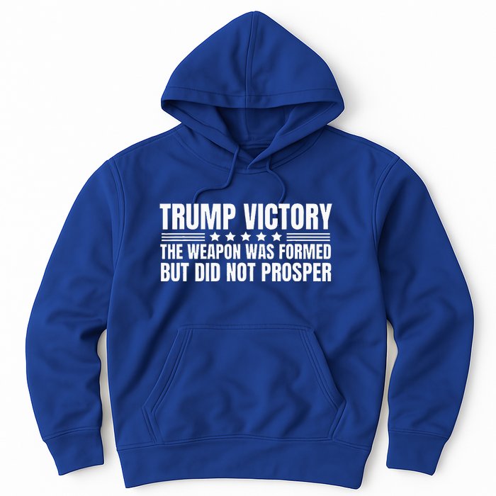 Trump Victory Weapon Formed But Did Not Prosper Christian Hoodie