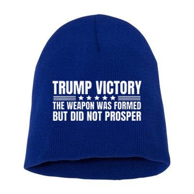 Trump Victory Weapon Formed But Did Not Prosper Christian Short Acrylic Beanie