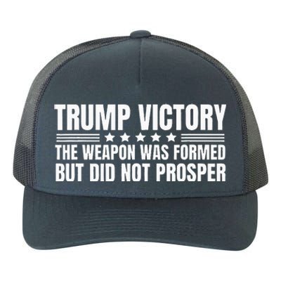 Trump Victory Weapon Formed But Did Not Prosper Christian Yupoong Adult 5-Panel Trucker Hat