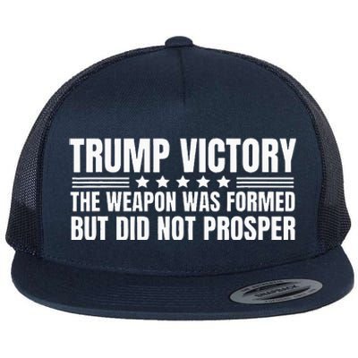 Trump Victory Weapon Formed But Did Not Prosper Christian Flat Bill Trucker Hat