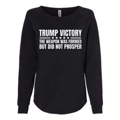 Trump Victory Weapon Formed But Did Not Prosper Christian Womens California Wash Sweatshirt