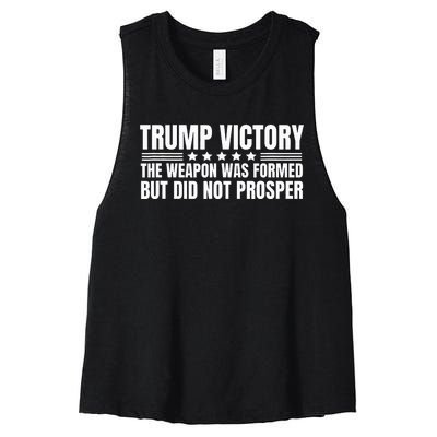 Trump Victory Weapon Formed But Did Not Prosper Christian Women's Racerback Cropped Tank