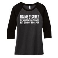 Trump Victory Weapon Formed But Did Not Prosper Christian Women's Tri-Blend 3/4-Sleeve Raglan Shirt