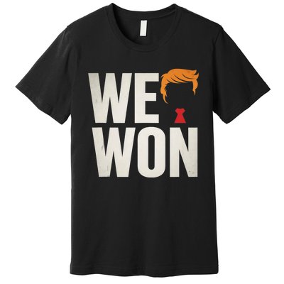 Trump Vance We Won Win Inauguration Day 2025 47th President Premium T-Shirt