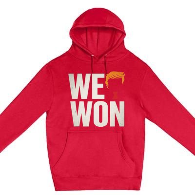 Trump Vance We Won Win Inauguration Day 2025 47th President Premium Pullover Hoodie