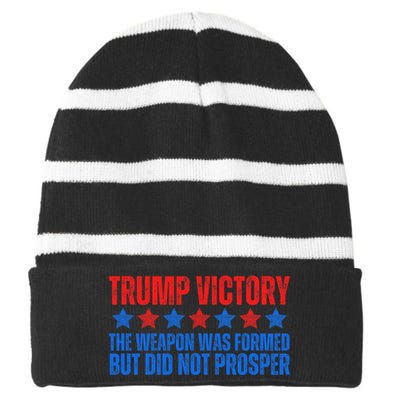 Trump Victory Weapon Formed But Did Not Prosper Christian Striped Beanie with Solid Band