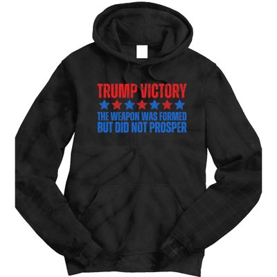 Trump Victory Weapon Formed But Did Not Prosper Christian Tie Dye Hoodie