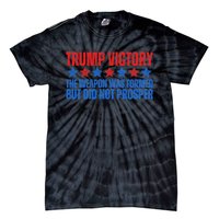 Trump Victory Weapon Formed But Did Not Prosper Christian Tie-Dye T-Shirt