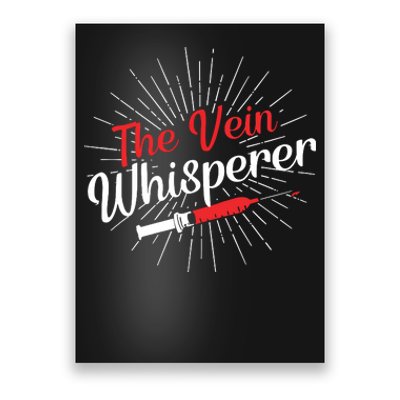 The Vein Whisperer Phlebotomy Technician Phlebotomist Poster