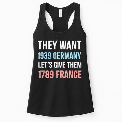 They Want 1939 Germany Let's Give Them 1789 France US Flag Womens Tank Top