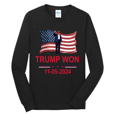 Trump Wins 2024 Election Trump Won 2024 Tall Long Sleeve T-Shirt