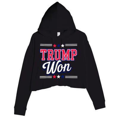 Trump Won 2024 Donald Trump Won 2024 Election Republican Win Crop Fleece Hoodie