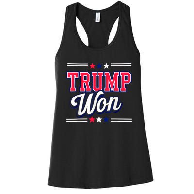 Trump Won 2024 Donald Trump Won 2024 Election Republican Win Women's Racerback Tank