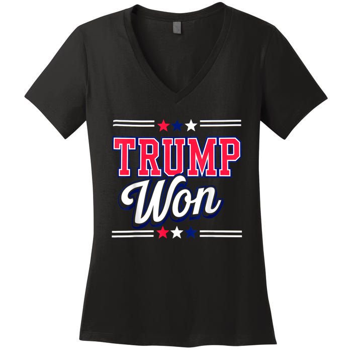 Trump Won 2024 Donald Trump Won 2024 Election Republican Win Women's V-Neck T-Shirt