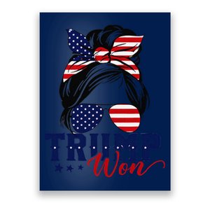 Trump Won 2024 Messy Bun Girl Women President 47th Trump Win Poster