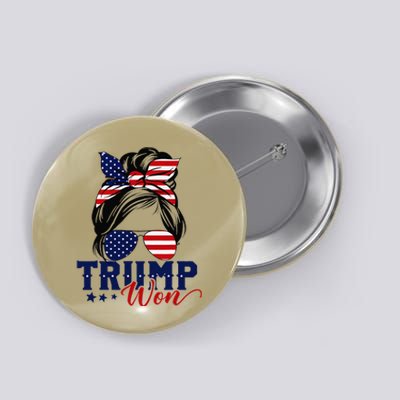 Trump Won 2024 Messy Bun Girl Women President 47th Trump Win Button