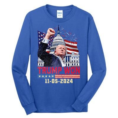 Trump Wins 2024 Election Trump Won 2024 Tall Long Sleeve T-Shirt