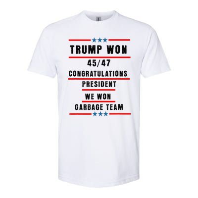 Trump Won 2024 Congratulation President 45th47th Softstyle CVC T-Shirt