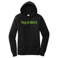 Theyre Weird 2024 Election President Harris Trump Women's Pullover Hoodie