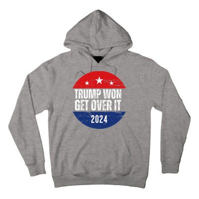 Trump Won 2024 Trump President Tall Hoodie