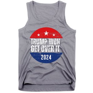 Trump Won 2024 Trump President Tank Top