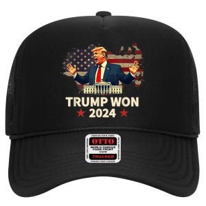 Trump Won 2024 President 47th Election Us Flag High Crown Mesh Back Trucker Hat