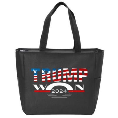 Trump Wins 2024 Election Trump Won 2024 Trump Win Zip Tote Bag