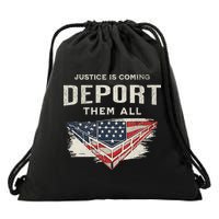 Trump Won 2024 Justice Is Coming Deport Them All Wall Drawstring Bag