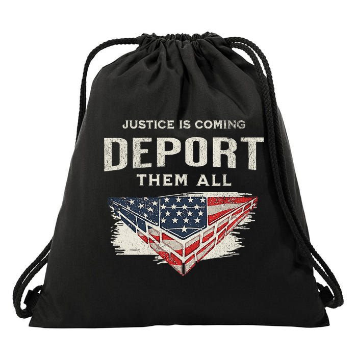 Trump Won 2024 Justice Is Coming Deport Them All Wall Drawstring Bag