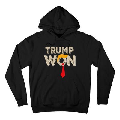 Trump Won 2024 Election Inauguration Tall Hoodie