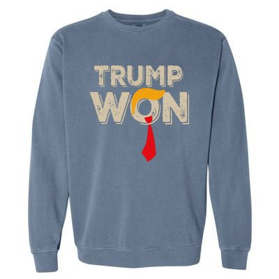 Trump Won 2024 Election Inauguration Garment-Dyed Sweatshirt