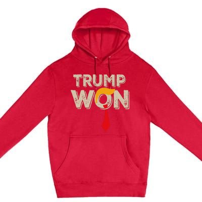 Trump Won 2024 Election Inauguration Premium Pullover Hoodie