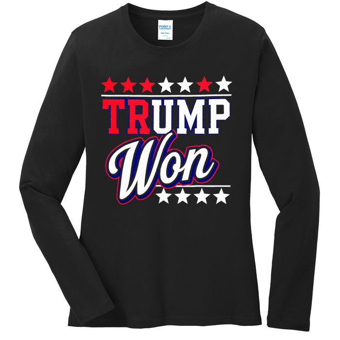 Trump Won 2024 Donald Trump Won 2024 Election Republican Win Ladies Long Sleeve Shirt