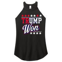 Trump Won 2024 Donald Trump Won 2024 Election Republican Win Women's Perfect Tri Rocker Tank