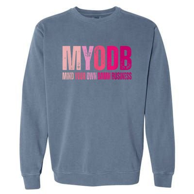 Tim Walz 2024 Mind Your Own Damn Business Garment-Dyed Sweatshirt