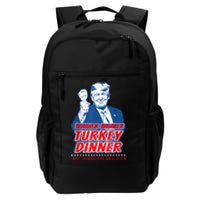 Trump Won 2024 Winner Winner Turkey Dinner 47th President Daily Commute Backpack