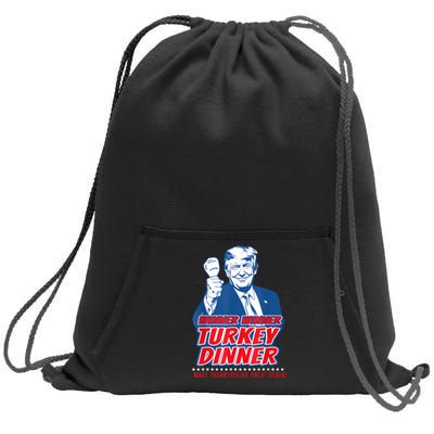 Trump Won 2024 Winner Winner Turkey Dinner 47th President Sweatshirt Cinch Pack Bag