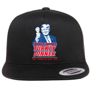 Trump Won 2024 Winner Winner Turkey Dinner 47th President Flat Bill Trucker Hat