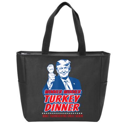 Trump Won 2024 Winner Winner Turkey Dinner 47th President Zip Tote Bag