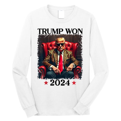 Trump Won 2024 Trump 47 Team Trump Long Sleeve Shirt