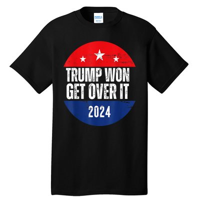 Trump Won 2024 Trump President Usa Election Trump Victory Gift Tall T-Shirt