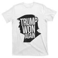 Trump Wins 2024 Election Trump Won 2024 T-Shirt