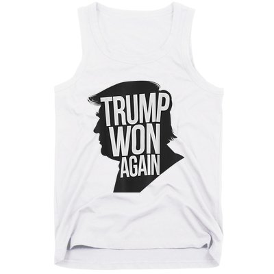 Trump Wins 2024 Election Trump Won 2024 Tank Top