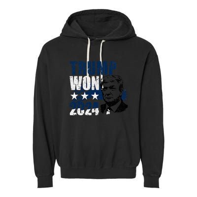 Trump Won 2024 President 47th Of White House Donald Trump Garment-Dyed Fleece Hoodie