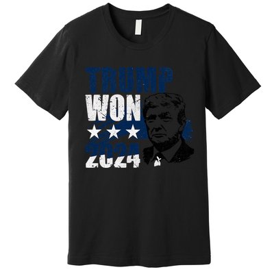 Trump Won 2024 President 47th Of White House Donald Trump Premium T-Shirt